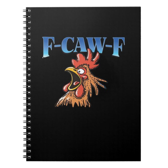 F-Caw-F Chicken Classic Cool Unique Notebook (Front)