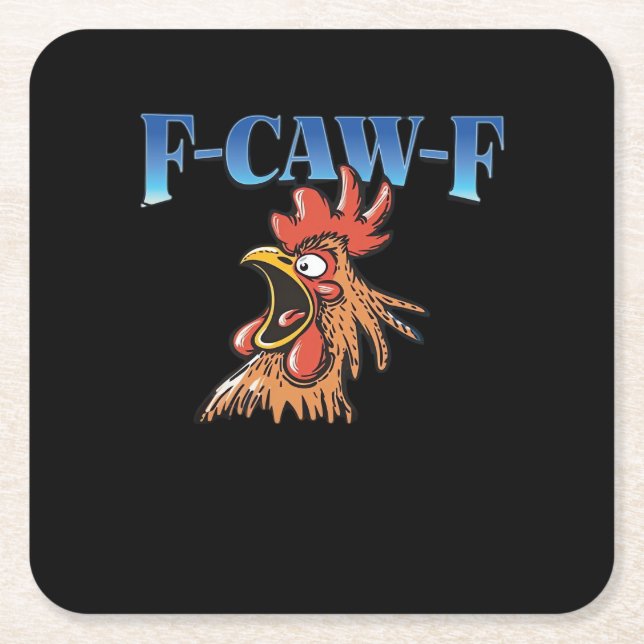 F-Caw-F Chicken Classic Cool Unique Square Paper Coaster (Front)