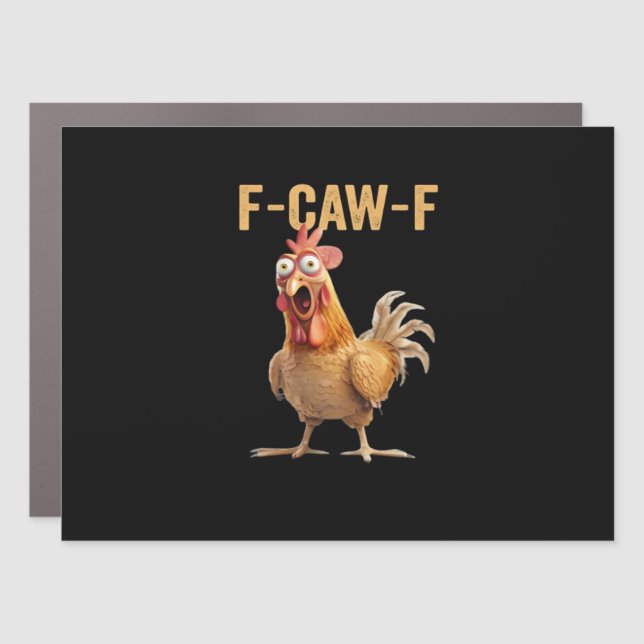 F-Caw-F Chicken Classic Creative Casual Car Magnet (Front)