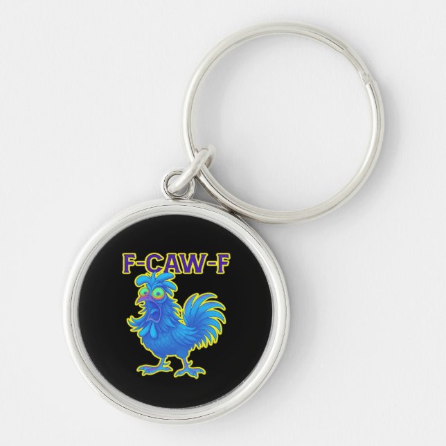 F-Caw-F Chicken Classic Creative Casual Keychain (Front)