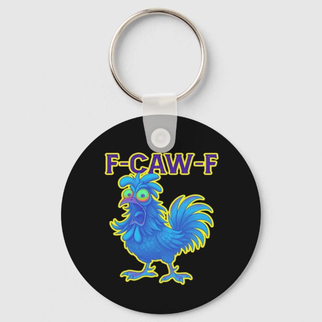 F-Caw-F Chicken Classic Creative Casual Keychain (Front)