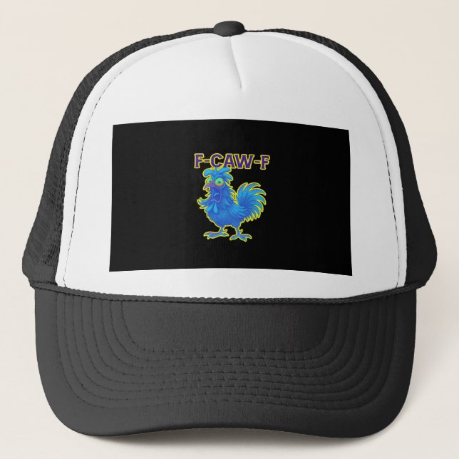 F-Caw-F Chicken Classic Creative Casual Trucker Hat (Front)