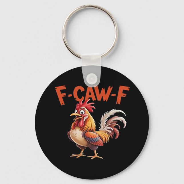 F-Caw-F Chicken Classic Creative Style Keychain (Front)