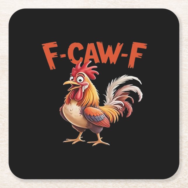 F-Caw-F Chicken Classic Creative Style Square Paper Coaster (Front)