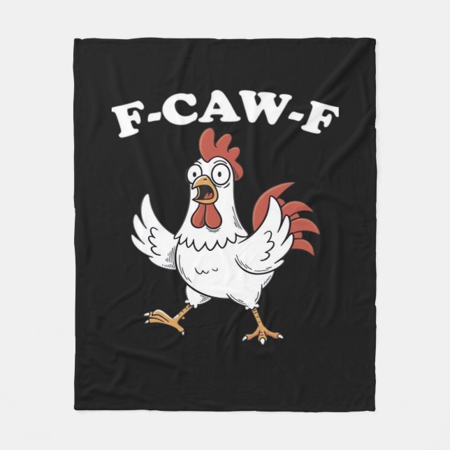 F-Caw-F Chicken Classic Funny Trendy Fleece Blanket (Front)