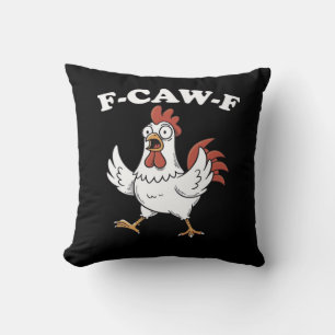 F-Caw-F Chicken Classic Funny Trendy Throw Pillow