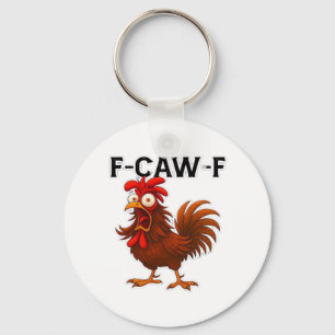 F-Caw-F Chicken Classic Keychain