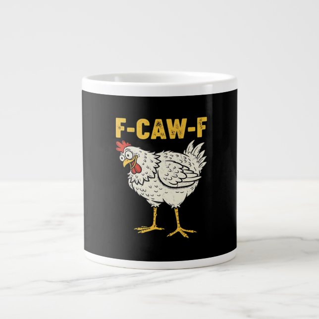F-Caw-F Chicken Classic Retro Cool Giant Coffee Mug (Front)