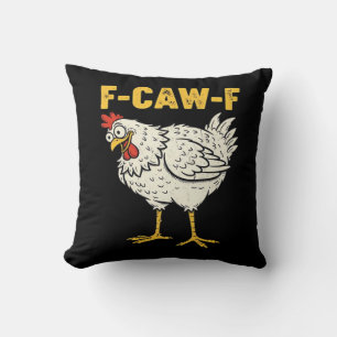 F-Caw-F Chicken Classic Retro Cool Throw Pillow