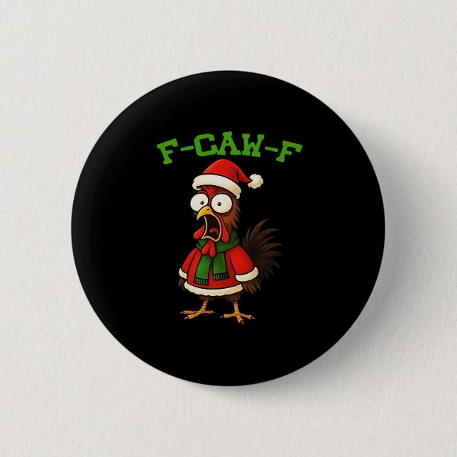 F-Caw-F Chicken Classic Retro Graphic Button (Front)