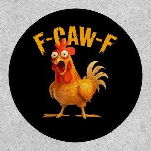 F-Caw-F Chicken Classic Retro Style Patch