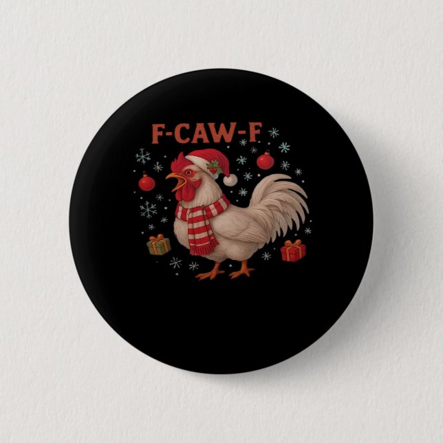 F-Caw-F Chicken Classic Trendy Casual Button (Front)