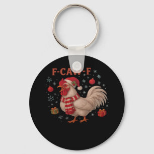 F-Caw-F Chicken Classic Trendy Casual Keychain