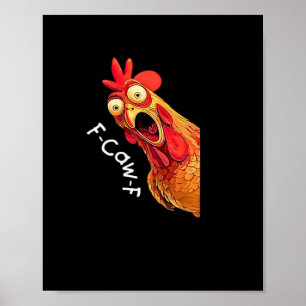 F-Caw-F-Chicken Classic Vintage Graphic Poster