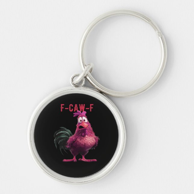 F-Caw-F-Chicken Essential Aesthetic Unique Keychain (Front)