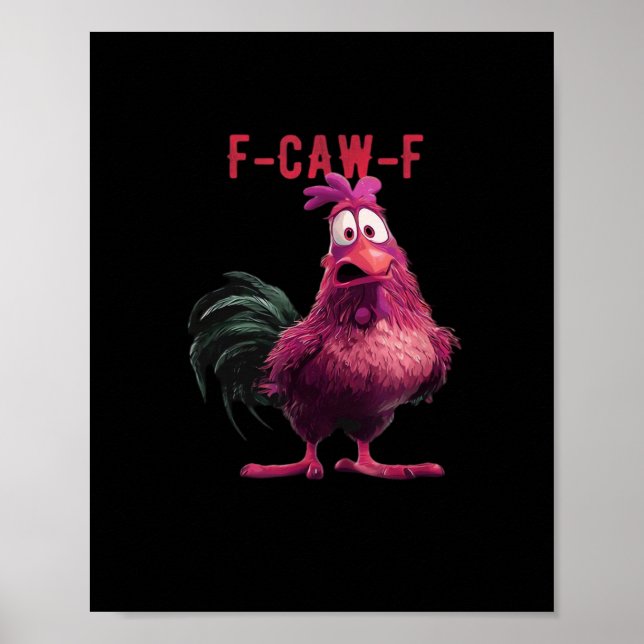 F-Caw-F-Chicken Essential Aesthetic Unique Poster (Front)