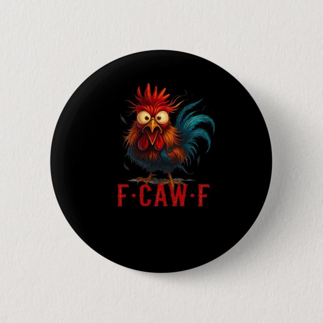 F-Caw-F Chicken Essential Basic Style Button (Front)