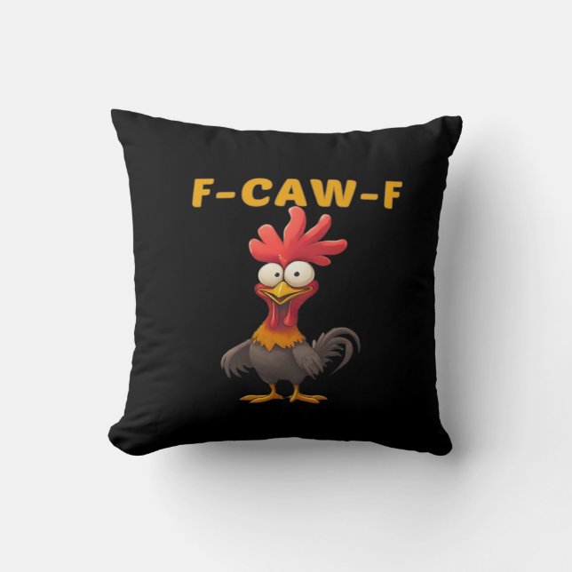 F-Caw-F-Chicken Essential Classic Aesthetic Unique Throw Pillow (Front)