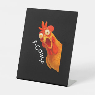 F-Caw-F Chicken Essential Classic Retro Pedestal Sign