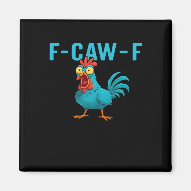 F-Caw-F-Chicken Essential Classic Style Magnet (Front)