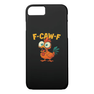 F-Caw-F Chicken Essential Creative Casual iPhone 8/7 Case
