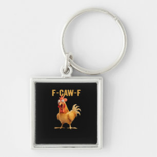 F-Caw-F-Chicken Essential Creative Casual Keychain