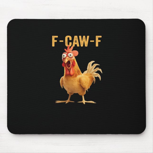 F-Caw-F-Chicken Essential Creative Casual Mouse Pad (Front)