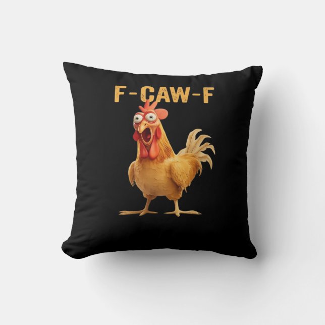 F-Caw-F-Chicken Essential Creative Casual Throw Pillow (Front)
