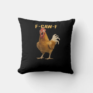F-Caw-F Chicken Essential Creative Graphic Throw Pillow