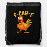 F-Caw-F-Chicken Essential Funny Quote