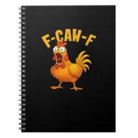 F-Caw-F-Chicken Essential Funny Quote