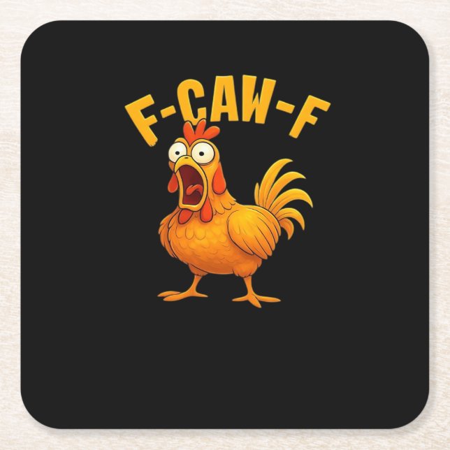 F-Caw-F-Chicken Essential Funny Quote Square Paper Coaster (Front)