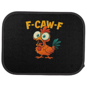 F-Caw-F Chicken Essential Funny Trendy Car Floor Mat