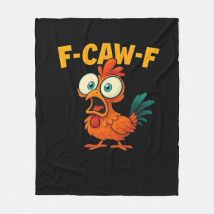 F-Caw-F Chicken Essential Funny Trendy Fleece Blanket