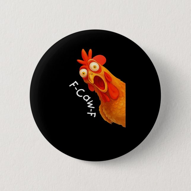 F-Caw-F Chicken Essential Minimal Clean Button (Front)