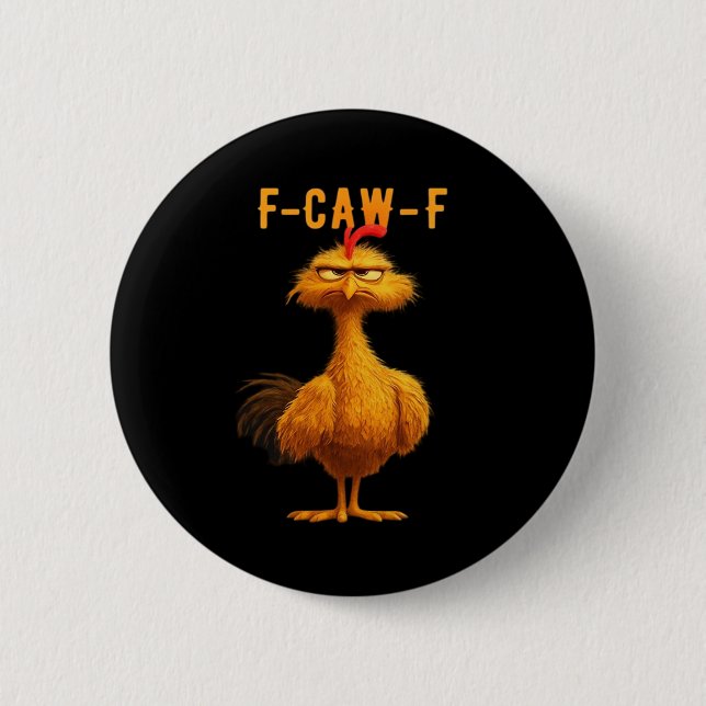F-Caw-F-Chicken Essential Minimal Clean Button (Front)