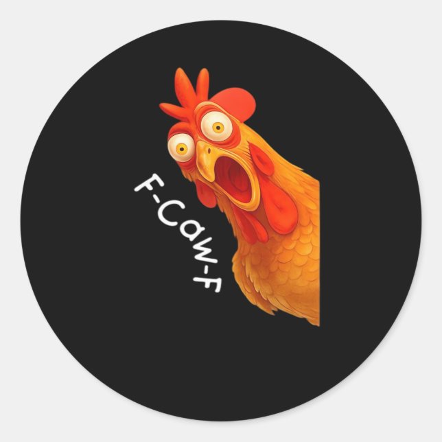 F-Caw-F Chicken Essential Minimal Clean Classic Round Sticker (Front)
