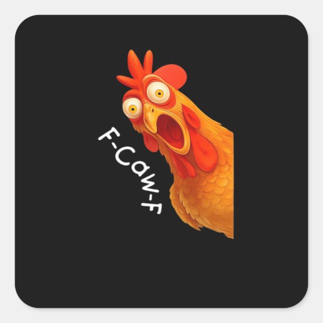 F-Caw-F Chicken Essential Minimal Clean Square Sticker (Front)