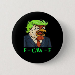 F-Caw-F Chicken Essential Simple Clean Button
