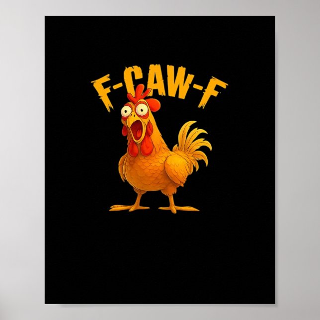F-Caw-F-Chicken Essential Vintage Cool Poster (Front)
