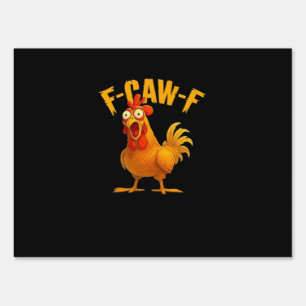 F-Caw-F-Chicken Essential Vintage Cool Sign