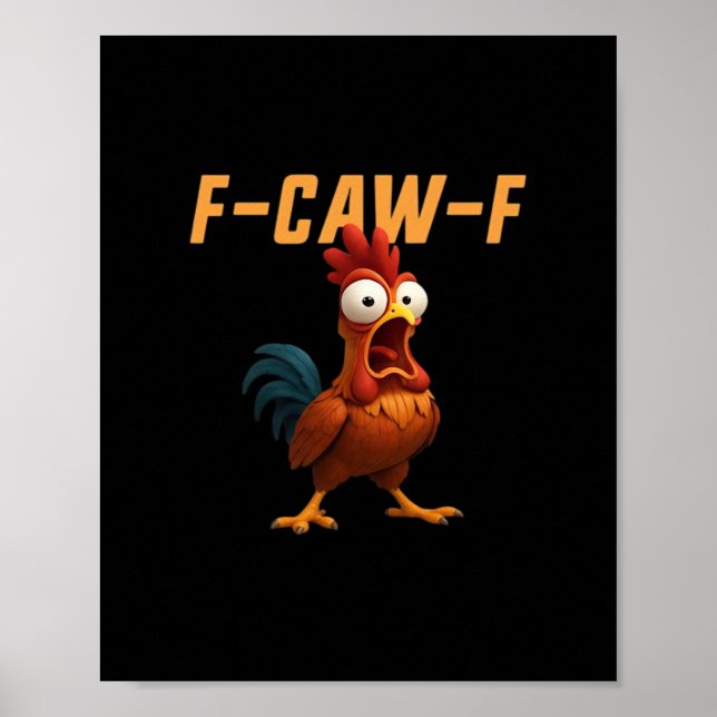 F-Caw-F Chicken Funny Chicken F-Caw-F Gear Retro G Poster (Front)