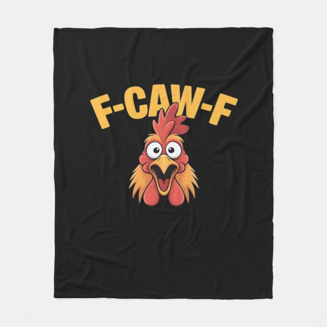 F-Caw-F Chicken Funny Chicken Trendy Casual Fleece Blanket (Front)