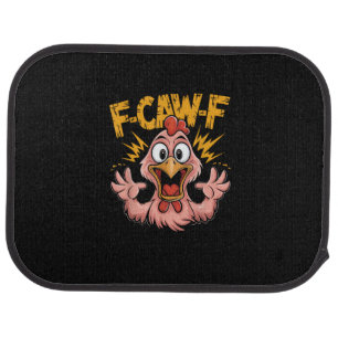 F Caw F Chicken Funny FCawF Rooster F-Caw-F Chicke Car Floor Mat