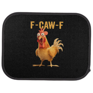 F-Caw-F-Chicken Funny Trendy Car Floor Mat