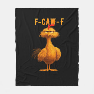 F-Caw-F Chicken Funny Trendy Fleece Blanket