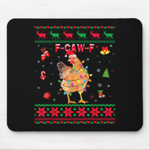 F-caw-f Chicken Humor Meme Rooster Christmas Ugly Mouse Pad