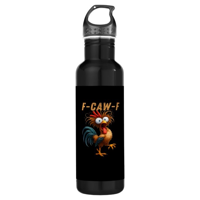 F-Caw-F Chicken Humor Stainless Steel Water Bottle (Front)