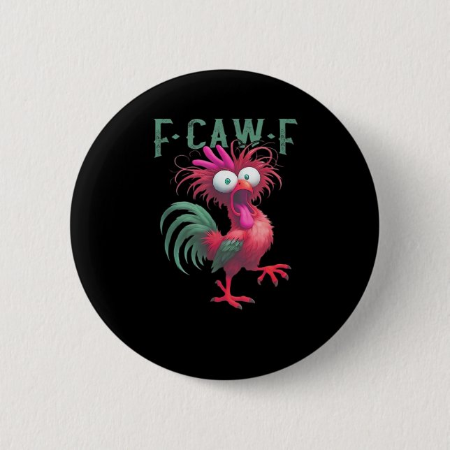 F-Caw-F Chicken Minimal Clean Button (Front)