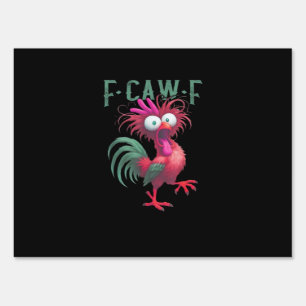 F-Caw-F Chicken Minimal Clean Sign
